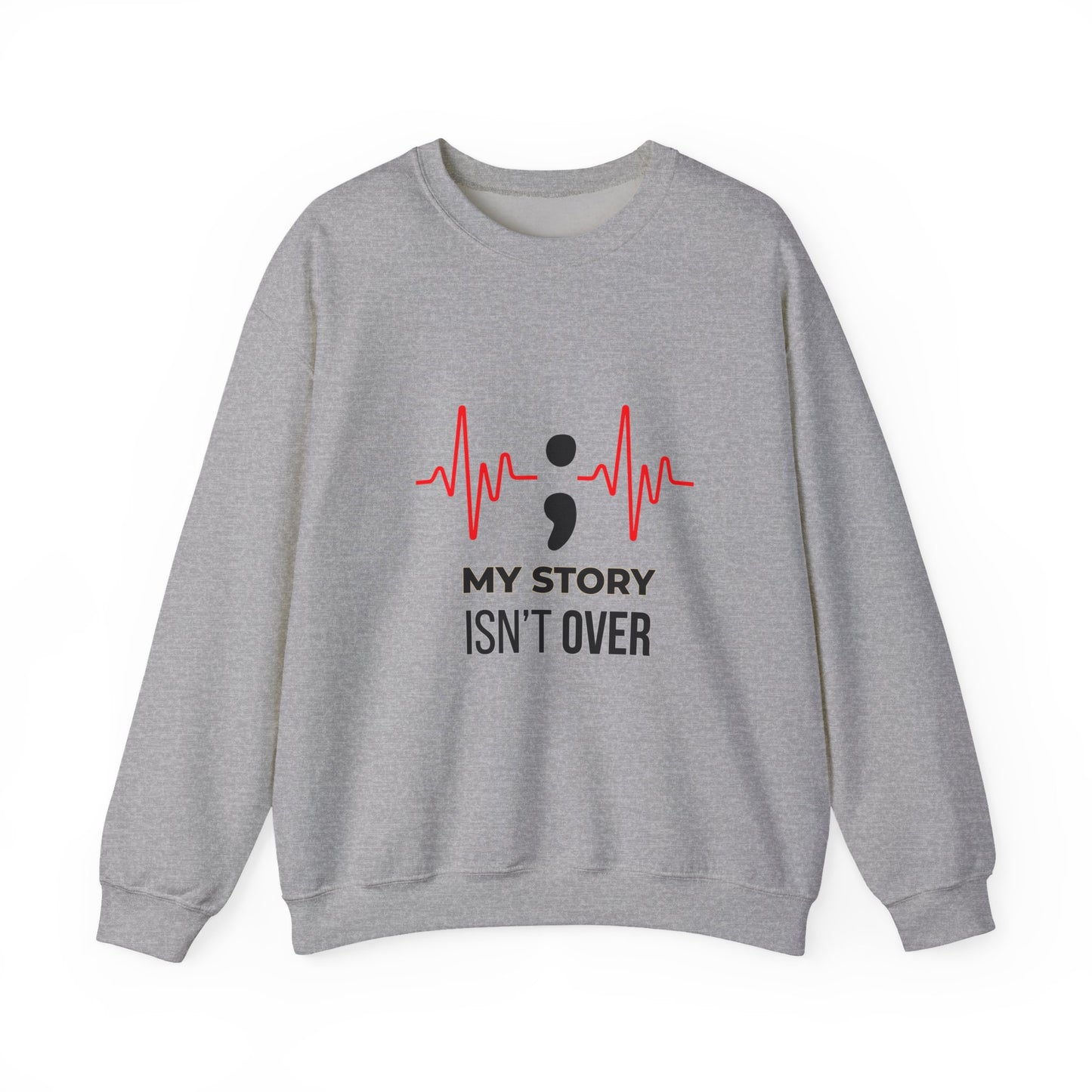 My Story Isn’t Over” Sweatshirt | Semicolon Heartbeat Mental Health | Unisex Heavy Blend™ Crewneck Sweatshirt