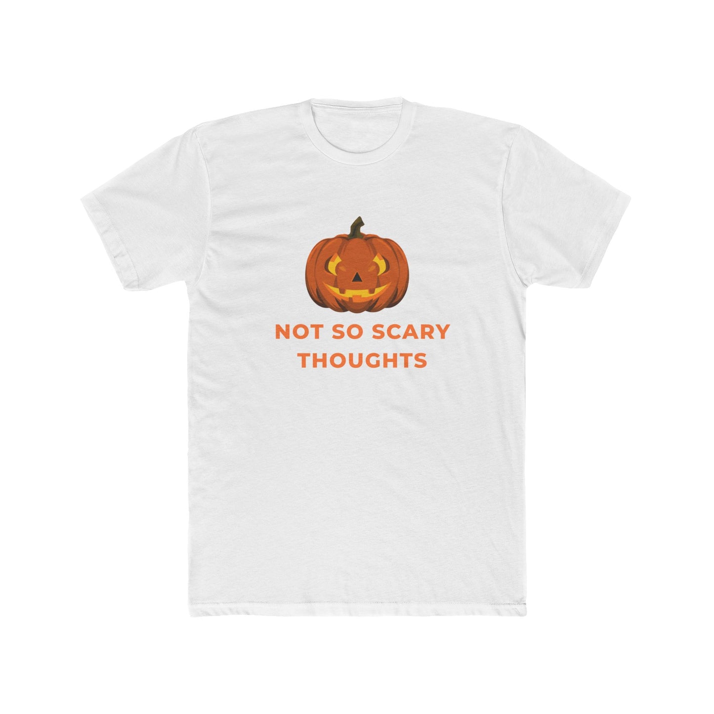 Horror Day Unisex Tee - 'Not So Scary Thoughts' Pumpkin Design