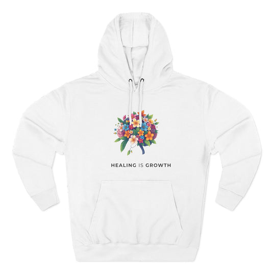 Healing is Growth Fleece Hoodie, Motivational Sweatshirt, Floral Design Pullover, Cozy Gift for Her, Uplifting Layering Piece