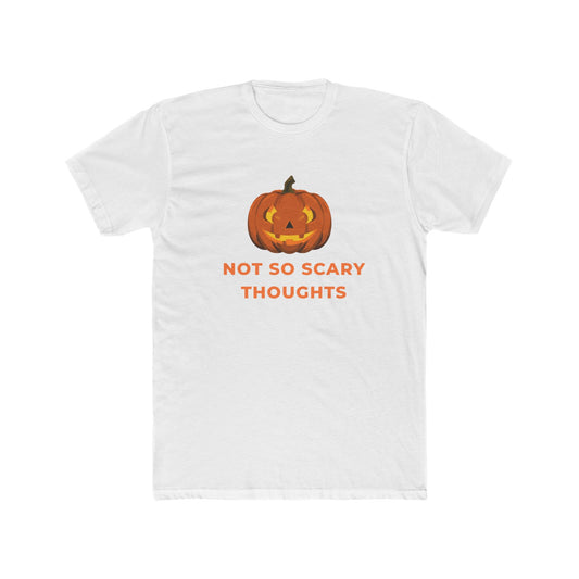 Horror Day Unisex Tee - 'Not So Scary Thoughts' Pumpkin Design