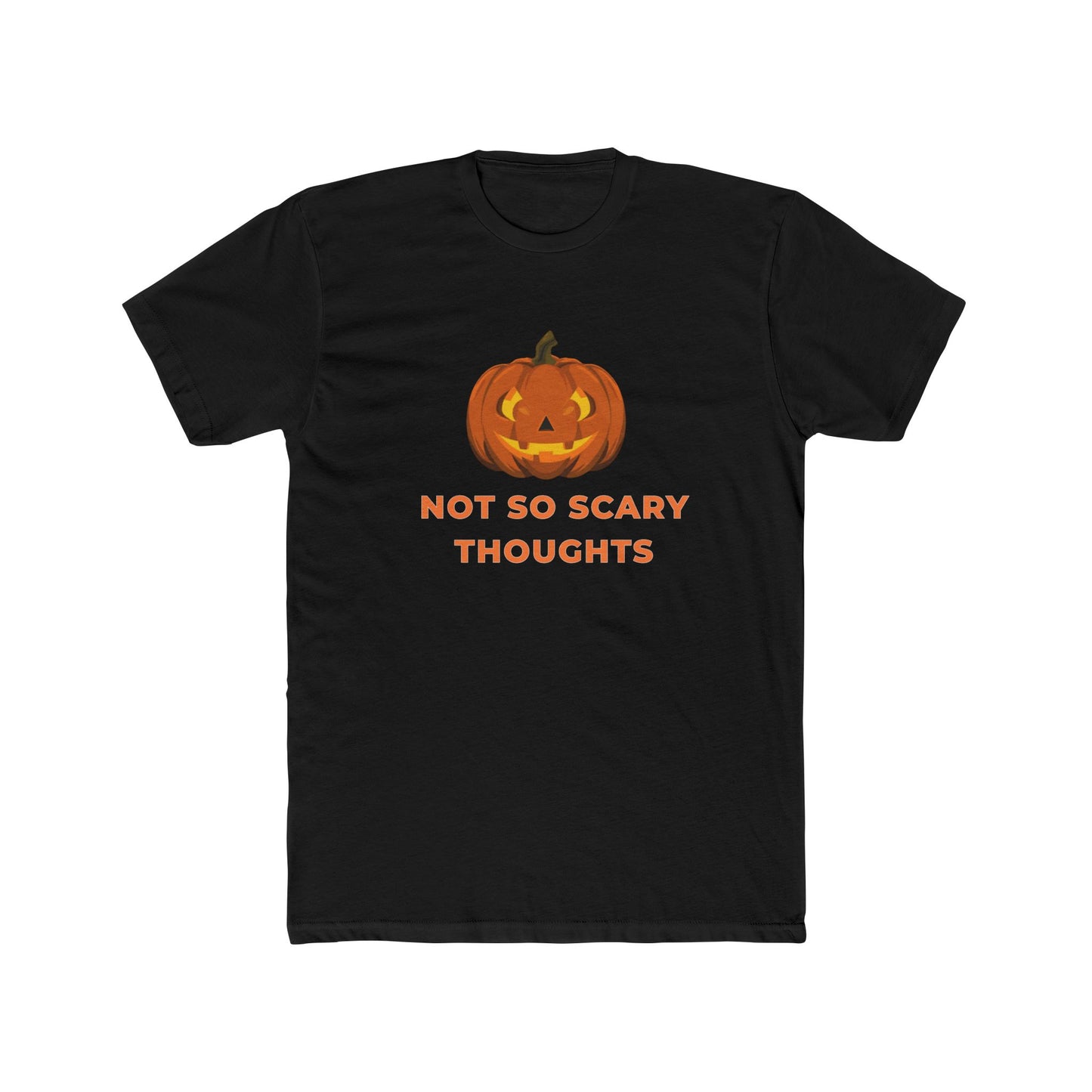 Horror Day Unisex Tee - 'Not So Scary Thoughts' Pumpkin Design